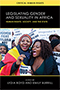 Critical Human Rights series title featuring a color photograph of protestors at a pro-LGBT rights march in Uganda. Two smiling women speak into the microphone with the flag of Uganda draped over their shoulders.